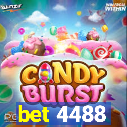 bet 4488